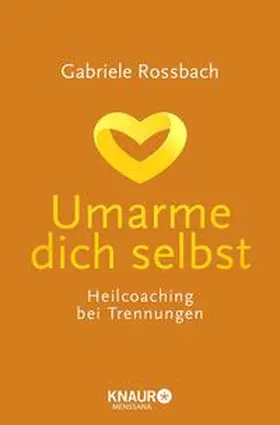 Rossbach |  Umarme dich selbst | Buch |  Sack Fachmedien