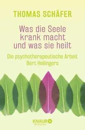 Schäfer | Was die Seele krank macht und was sie heilt | Buch | 978-3-426-87729-6 | sack.de