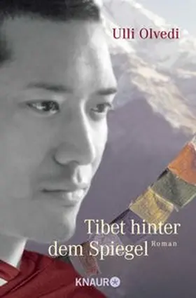 Olvedi |  Tibet hinter dem Spiegel | Buch |  Sack Fachmedien