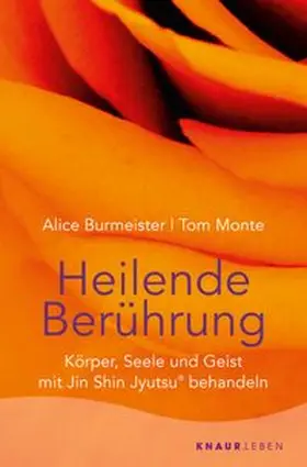Burmeister / Monte |  Heilende Berührung | Buch |  Sack Fachmedien