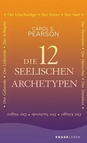 Pearson |  Die 12 seelischen Archetypen | Buch |  Sack Fachmedien
