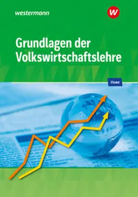 Howe / Seidel |  Grundlagen der Volkswirtschaftslehre | Buch |  Sack Fachmedien
