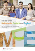 Broux / Riecke-Baulecke |  Basistrainer Mathematik, Deutsch und Englisch. Arbeitsheft | Buch |  Sack Fachmedien