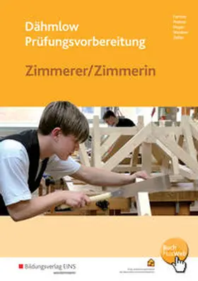 Fortner / Mattes / Meyer |  Dähmlow Prüfungsvorbereitung Zimmerer/Zimmerin | Buch |  Sack Fachmedien