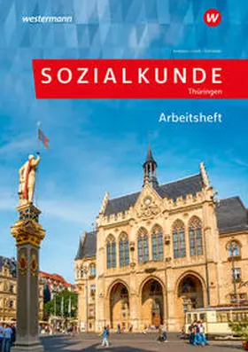 Schreiber / Groß / Andreas |  Sozialkunde für Thüringen. Arbeitsheft | Buch |  Sack Fachmedien
