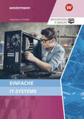 Hegemann / Schaefer |  Basiswissen IT-Berufe. Einfache IT-Systeme: Schülerband | Buch |  Sack Fachmedien