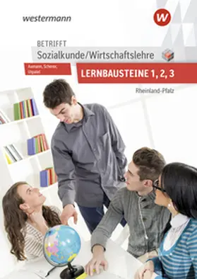 Axmann / Scherer / Utpatel |  Betrifft Sozialkunde / Wirtschaftslehre - Ausgabe für Rheinland-Pfalz | Buch |  Sack Fachmedien