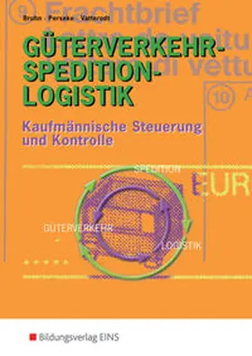 Bruhn / Perseke / Vatterodt |  Güterverkehr-Spedition-Logistik | Buch |  Sack Fachmedien