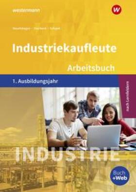 Schajek / Overbeck / Mauelshagen |  Industriekaufleute 1. Arbeitsbuch. 1. Ausbildungsjahr | Buch |  Sack Fachmedien