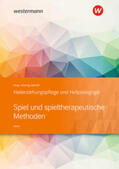 Bunk / Niehoff / Greving |  Heilerziehungspflege und Heilpädagogik. Schülerband. Spiel und spieltherapeutische Methoden | Buch |  Sack Fachmedien