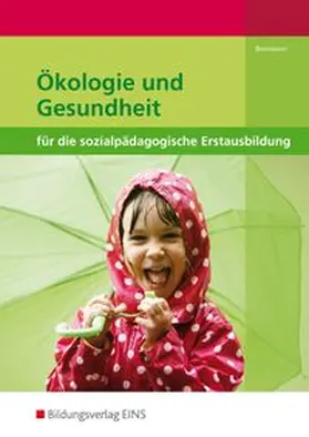 Biermann |  Ökologie und Gesundheit für die sozialpädagogische Erstausbildung | Buch |  Sack Fachmedien
