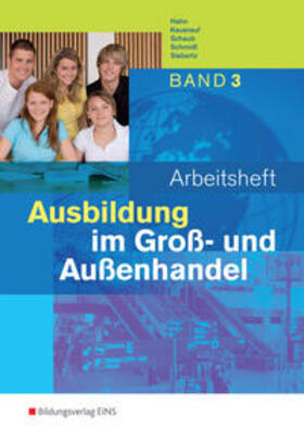 Hahn / Siebertz / Kauerauf | Ausbildung im Groß- und Außenhandel 3. Arbeitsheft | Buch | 978-3-427-10015-7 | sack.de