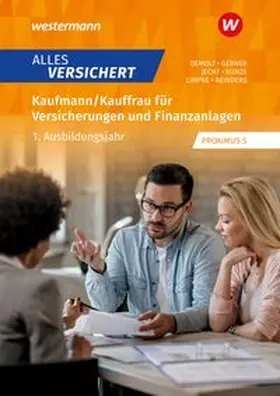 Gerner / Demolt / Limpke |  Alles versichert - Kaufmann/Kauffrau für Versicherungen und Finanzanlagen | Buch |  Sack Fachmedien