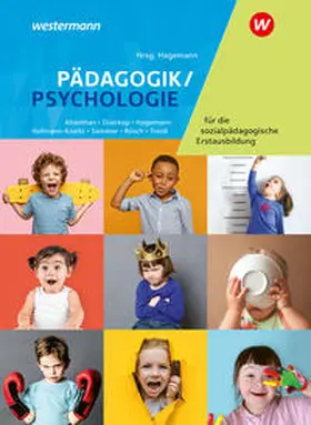 Altenthan / Hagemann / Düerkop |  Pädagogik/Psychologie für die sozialpädagogische Erstausbildung - Kinderpflege, Sozialpädagogische Assistenz, Sozialassistenz. Schulbuch | Buch |  Sack Fachmedien