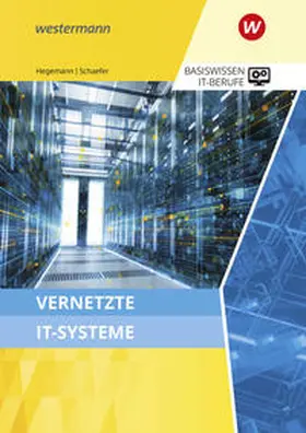 Schaefer / Hegemann |  Basiswissen IT-Berufe | Buch |  Sack Fachmedien