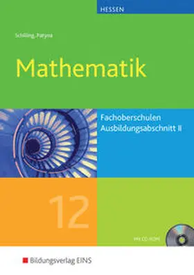 Patyna / Schilling |  Mathematik für die Fachoberschulen in Hessen | Buch |  Sack Fachmedien