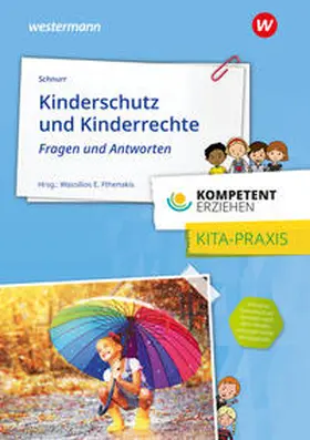 Fthenakis / Schnurr |  Kinderschutz und Kinderrechte | Buch |  Sack Fachmedien