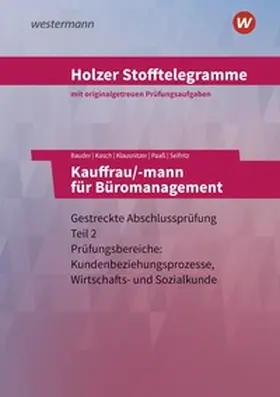 Seifritz / Paaß / Bauder |  Holzer Stofftelegramme Baden-Württemberg - Kauffrau/-mann für Büromanagement | Buch |  Sack Fachmedien