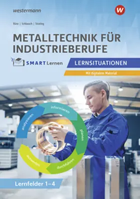 Schlausch / Bünz / Strating |  Metall SMART Lernen. Metalltechnik Lernfelder 1-4. Lernsituationen | Buch |  Sack Fachmedien