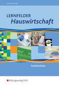 Krause / Rohrhofer |  Lernfelder Hauswirtschaft. Fachrechnen. Schülerband | Buch |  Sack Fachmedien