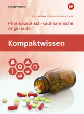 Scholz / Verhuven / Künneth |  Kompaktwissen. Pharmazeutisch-kaufmännische Angestellte/n: Schulbuch | Buch |  Sack Fachmedien