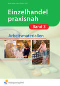 Birk / Geller / Horn |  Einzelhandel praxisnah 3 | Buch |  Sack Fachmedien