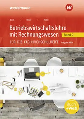 Hahn / Meyer / Blank |  Betriebswirtschaftslehre mit Rechnungswesen für die Fachhochschulreife - Ausgabe Nordrhein-Westfalen | Buch |  Sack Fachmedien