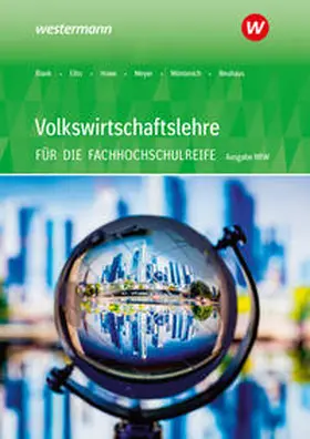 Howe / Meyer / Möntenich |  Volkswirtschaftslehre - Ausgabe für die Höhere Berufsfachschule Nordrhein-Westfalen | Buch |  Sack Fachmedien