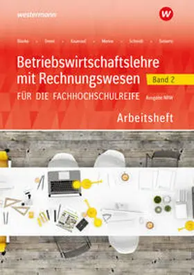 Menne / Schmidt / Kauerauf |  Betriebswirtschaftslehre mit Rechnungswesen 2. Arbeitsheft. Für die Fachhochschulreife. Nordrhein-Westfalen | Buch |  Sack Fachmedien