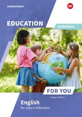 Kregler / McElroy |  Education For You - English for Jobs in Education. Workbook | Buch |  Sack Fachmedien