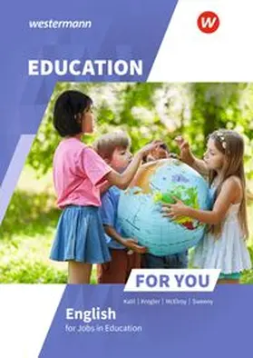 Kregler / McElroy / Kalil |  Education For You - English for Jobs in Education | Buch |  Sack Fachmedien