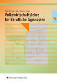 Blank / Eilts / Howe |  Volkswirtschaftslehre / Volkswirtschaftslehre für Berufliche Gymnasien in Nordrhein-Westfalen | Buch |  Sack Fachmedien