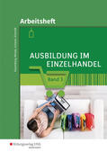 Charfreitag / Menne / Schaub |  Ausbildung im Einzelhandel 3. Arbeitsheft | Buch |  Sack Fachmedien