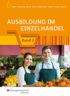 Schmidt / Blank / Schaub |  Ausbildung im Einzelhandel 2. Schülerband | Buch |  Sack Fachmedien