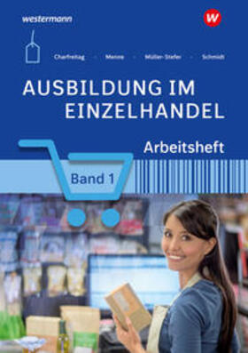 Müller-Stefer / Menne / Charfreitag |  Ausbildung im Einzelhandel 1. Arbeitsheft | Buch |  Sack Fachmedien