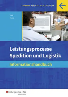 Voth / Hesse |  Spedition und Logistik. Leistungsprozesse. Informationshandbuch | Buch |  Sack Fachmedien