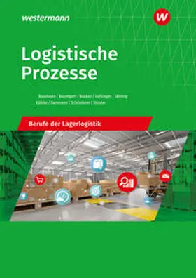 Schliebner / Geltinger / Jähring |  Logistische Prozesse | Buch |  Sack Fachmedien