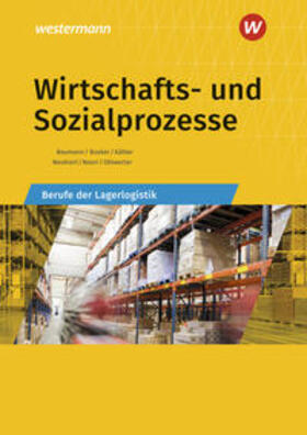 Neuhierl / Baumann / Busker | Wirtschafts-/Sozialprozesse Lager SB | Buch | 978-3-427-31677-0 | sack.de