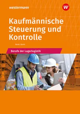 Barth |  Kaufmännische Steuerung und Kontrolle. Berufe der Lagerlogistik: Schulbuch | Buch |  Sack Fachmedien