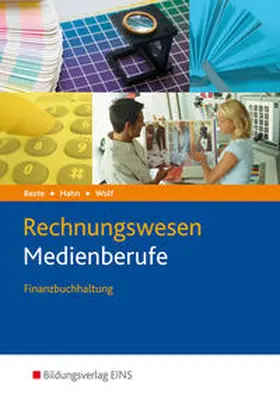 Hahn / Beste / Wolf |  Rechnungswesen Medienberufe | Buch |  Sack Fachmedien