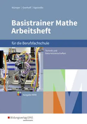 Holl / Kuhlmann / Klümper |  Basistrainer Mathe für Berufsfachschulen. Arbeitsheft. Nordrhein-Westfalen | Buch |  Sack Fachmedien