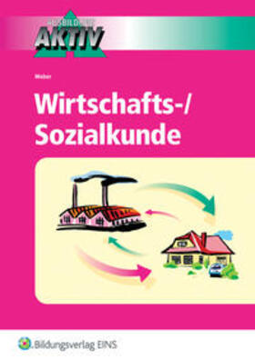 Weber | Wirtschafts- und Sozialkunde. Ausbildung Aktiv | Buch | 978-3-427-34901-3 | sack.de