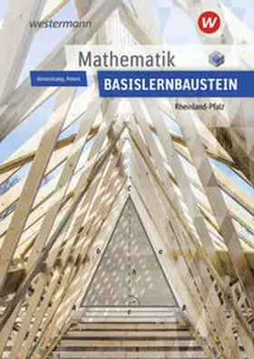 Peters / Heisterkamp |  Mathematik Lernbausteine Basislernbaustein: Schulbuch. Rheinland-Pfalz | Buch |  Sack Fachmedien