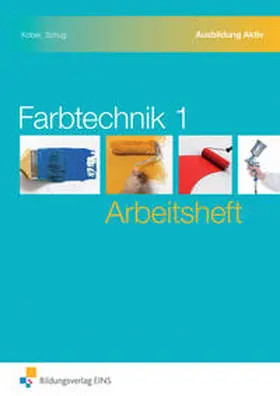 Kober / Schug |  Farbtechnik | Buch |  Sack Fachmedien
