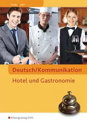 Feurig / Jahn |  Deutsch/Kommunikation - Hotel und Gastronomie. Arbeitsheft | Buch |  Sack Fachmedien