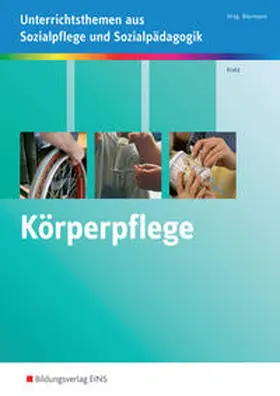 Biermann / Kratz |  Körperpflege kompetent durchführen | Buch |  Sack Fachmedien