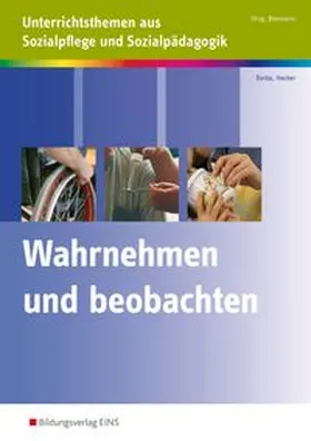 Biermann / Dorka / Hecker |  Wahrnehmen und Beobachten | Buch |  Sack Fachmedien