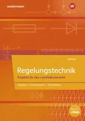 Uphaus |  Regelungstechnik. Schulbuch | Buch |  Sack Fachmedien