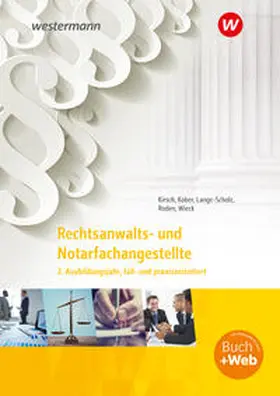 Kober / Roden / Lange-Scholz |  Rechtsanwalts- und Notarfachangestellte. 2. Ausbildungsjahr,. fall- und praxisorientiert: Schulbuch | Buch |  Sack Fachmedien