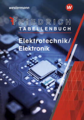 Tittelbach / Machon / Moussaoui | Friedrich - Tabellenbuch. Elektrotechnik / Elektronik: Tabellenbuch | Buch | 978-3-427-53031-2 | sack.de